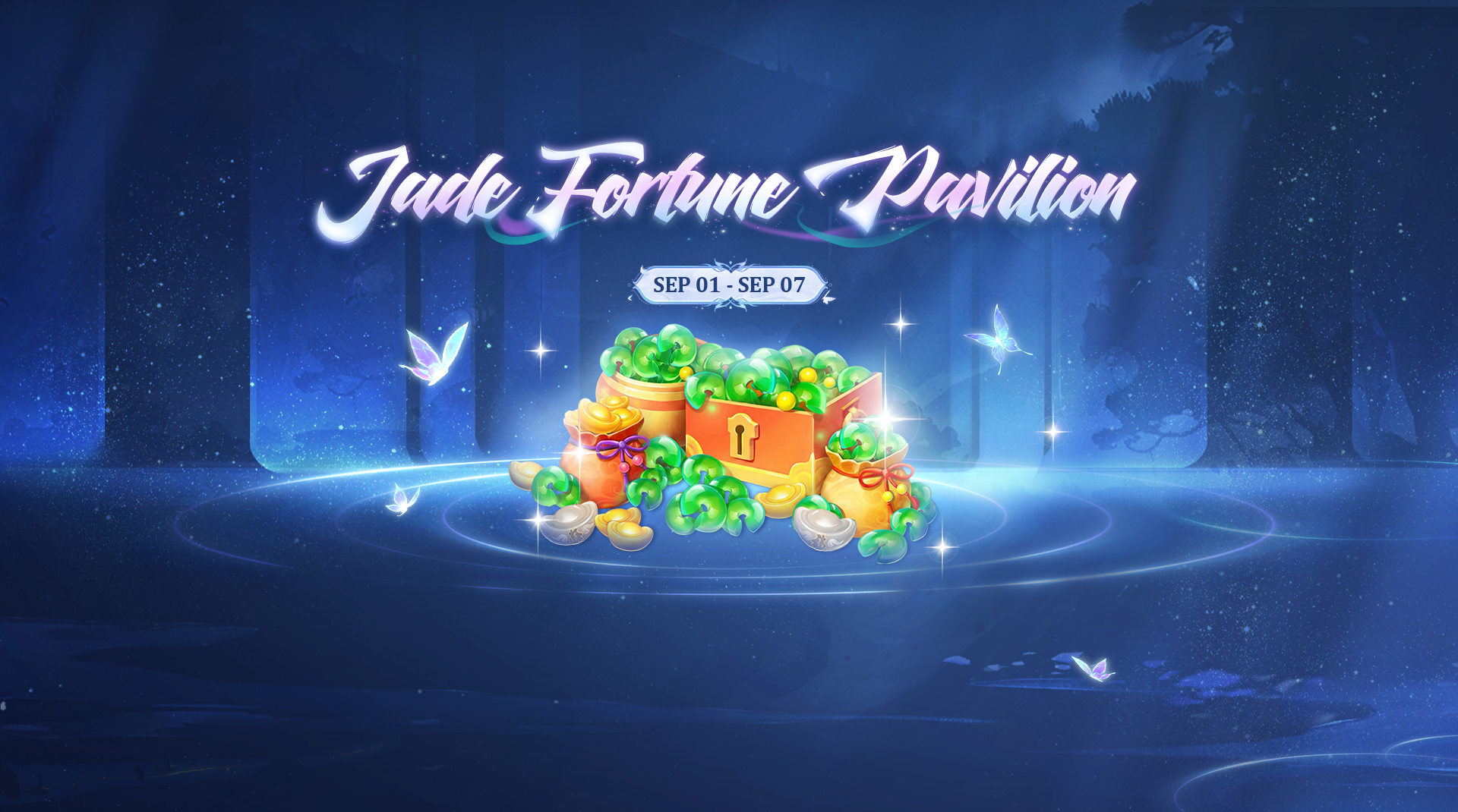 [September 01 – September 07] Jade Fortune Pavilion - September