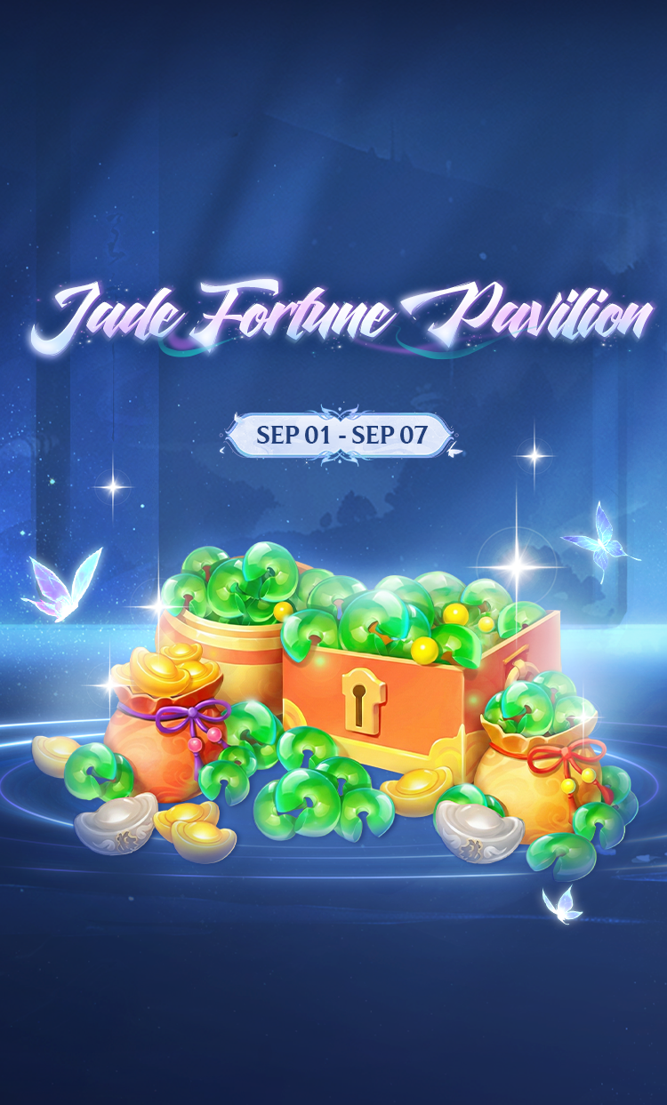 [September 01 – September 07] Jade Fortune Pavilion - September