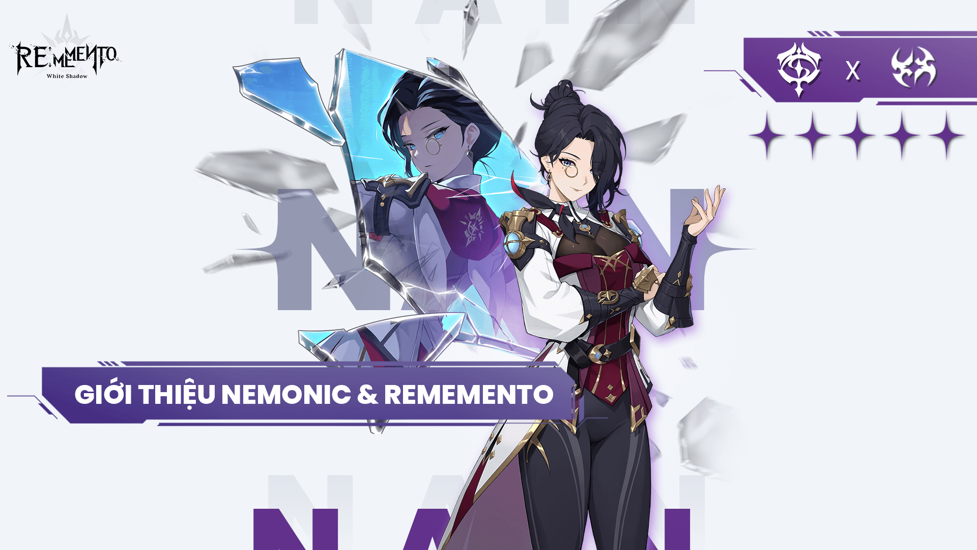 Giới thiệu Nemonic & Rememento: Nain